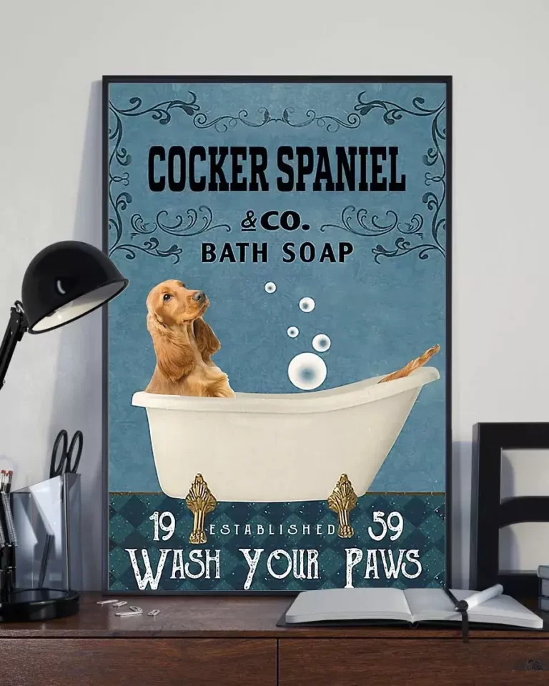 Cocker Spaniel and Co Bath Soap Wash Your Paws Dog Poster