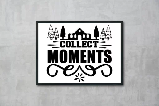 Collect Moment Camping Lover Home Decor Wall Art Poster