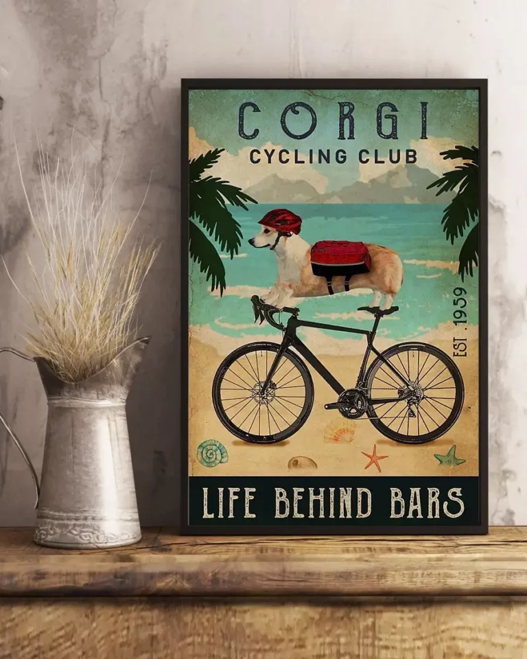 Corgi Cycling Club Life Behind Bars Dog Poster