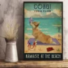 Corgi Yoga Club Namaste at the Beach Dog Poster