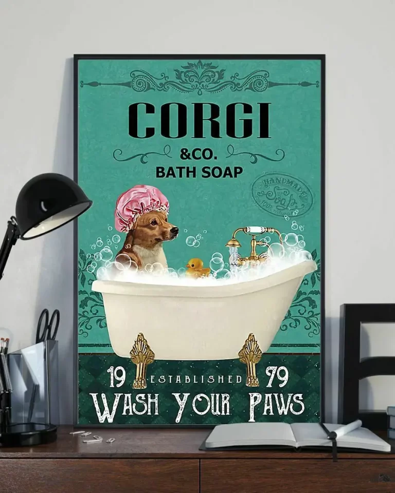 Corgi and Co Bath Soap Wash Your Paws Dog Poster