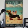 Dachshund Beach Life Sandy Toes and Salty Kisses Dog Poster