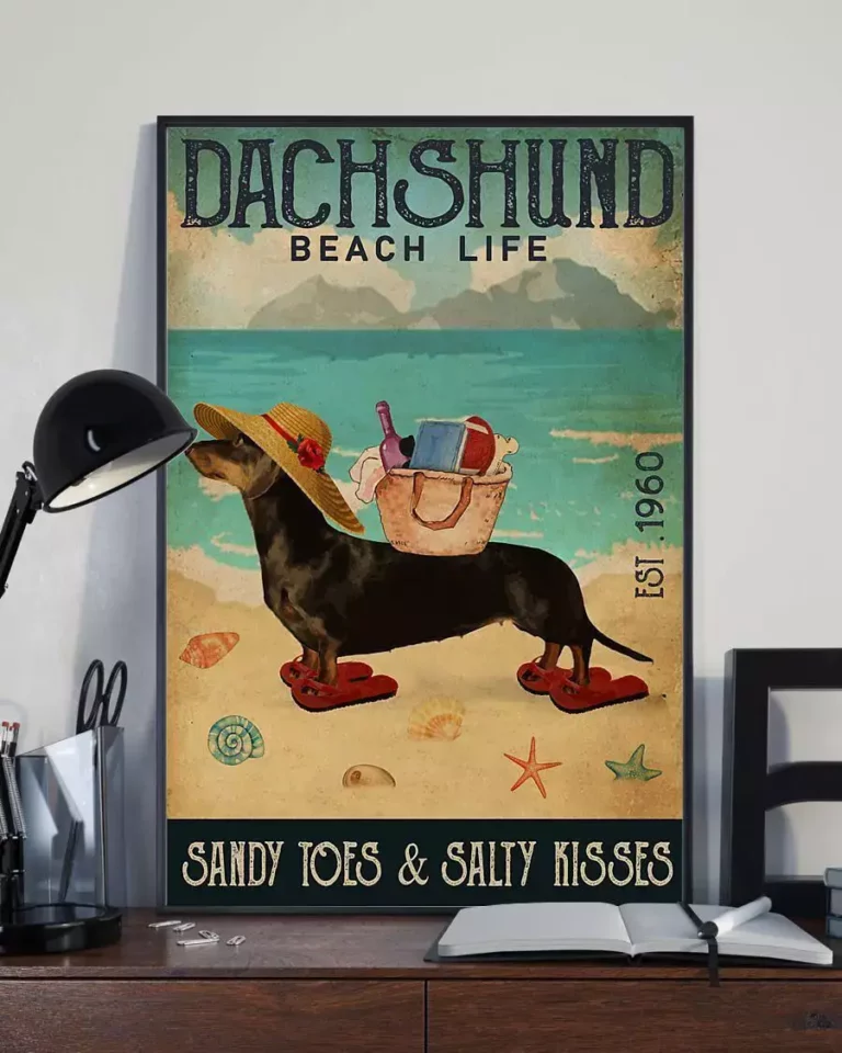 Dachshund Beach Life Sandy Toes and Salty Kisses Dog Poster