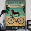 Dachshund Cycling Club Life Behind Bars Dog Poster 3 Dachshund Cycling Club Life Behind Bars Dog Poster