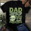 Dad Thanks for Sharing Your Dna Now We Are Both Fabulous Father Gift Tshirt