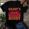 Daddy's Hunting Buddy Tshirt 3 Daddys Hunting Buddy Tshirt