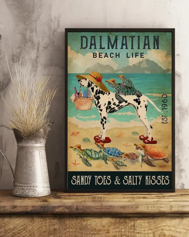 Dalmatian Beach Life Sandy Toes and Salty Kisses Dog Beach Poster
