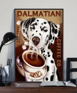Dalmatian Coffee Company Funny Dog Poster