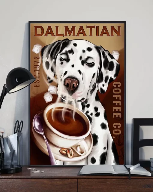 Dalmatian Coffee Company Funny Dog Poster