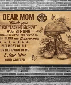 Dear Mom Thank You For Teaching Me How To Be Strong, Your Soldier Poster