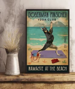Doberman Pinscher Yoga Club Namaste At The Beach Dog Poster