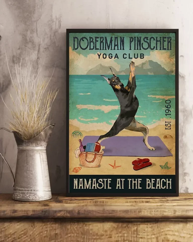Doberman Pinscher Yoga Club Namaste at the Beach Dog Poster