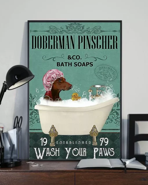 Doberman Pinscher And Co Bath Soap Wash Your Paws Dog Poster