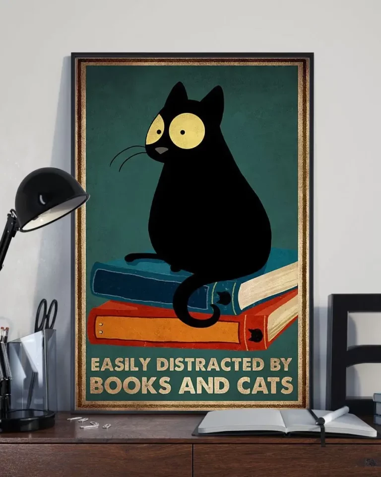 Easily Distracted by Books and Cats Reading Lover Poster