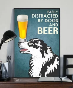 Easily Distracted By Border Collie And Beer Dog Poster