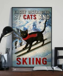Easily Distracted By Cats And Skiing Black Cat Poster