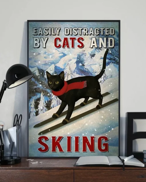 Easily Distracted By Cats And Skiing Black Cat Poster