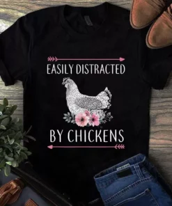 Easily Distracted By Chickens Floral Flower Tshirt