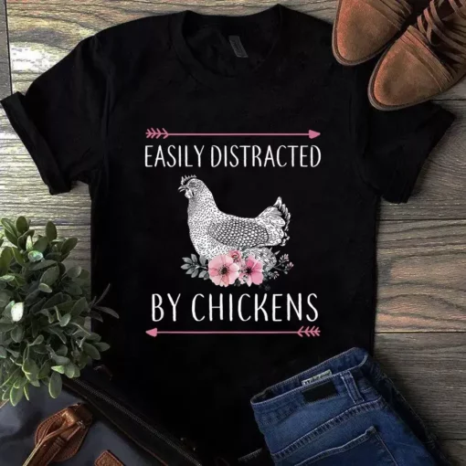 Easily Distracted By Chickens Floral Flower Tshirt