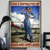 Easily Distracted By Dogs And Airplanes Pilot Girl Poster 2 Easily Distracted by Dogs and Airplanes Pilot Girl Poster