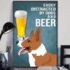 Easily Distracted by Dogs and Beer Corgi Poster