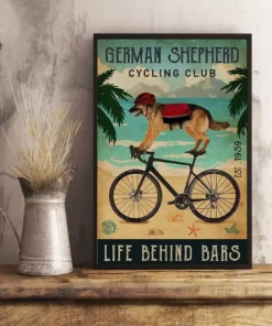 German Shepherd Cycling Club Life Behind Bars Dog Poster