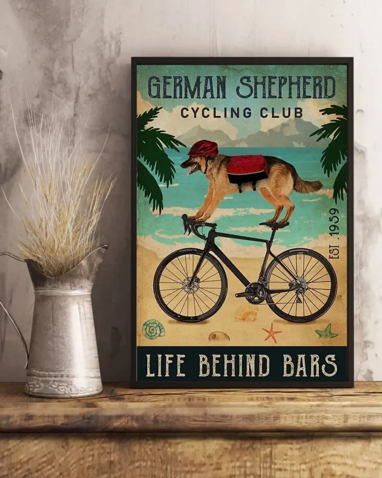 German Shepherd Cycling Club Life Behind Bars Dog Poster