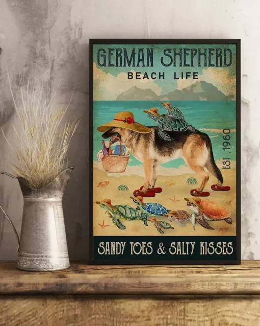 German Shepherd Turtle Beach Life Sandy Toes And Salty Kisses Dog Poster