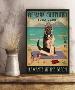 German Shepherd Yoga Club Namaste At The Beach Dog Poster