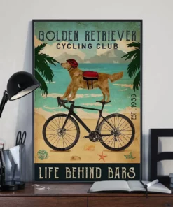 Golden Retriever Cycling Club Life Behind Bars Dog Poster