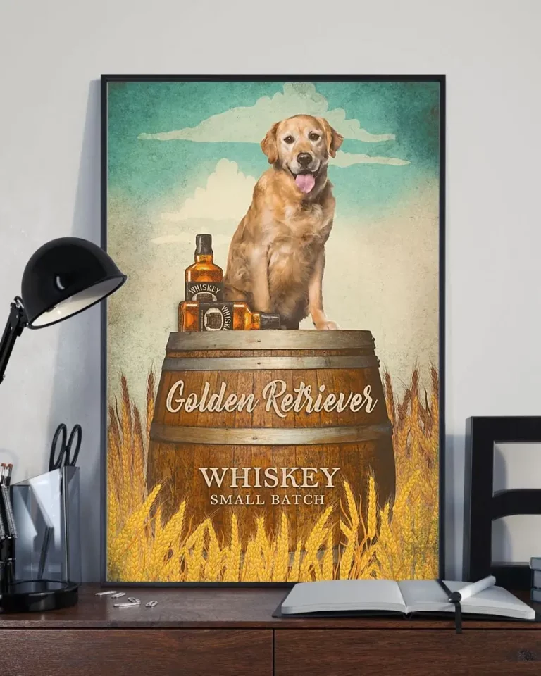 Golden Retriever Dog Whiskey Small Batch Funny Drink Dog Poster