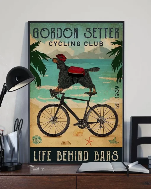 Gordon Setter Cycling Club Life Behind Bars Dog Poster