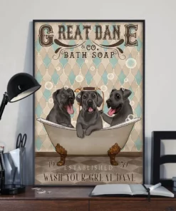 Great Dane Co Bath Soap Wash Your Great Dane Dog Poster