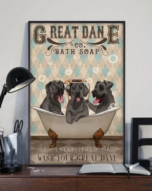 Great Dane Co Bath Soap Wash Your Great Dane Dog Poster