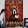Great Dane Coffee Company Serve Yourself Dog Home Decor Poster 2 Great Dane Coffee Company Serve Yourself Dog Home Decor Poster