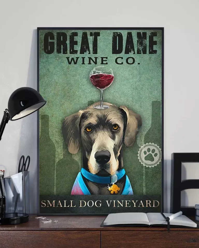 Great Dane Wine Company Small Dog Vineyard Cute Poster