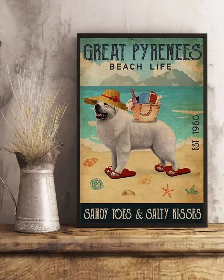 Great Pyrenees Beach Life Sandy Toes and Salty Kisses Dog Poster