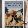 Greater Swiss Mountain Dog Beach Club Beach Life Is Ruff Dog Beach Life Poster 2 Greater Swiss Mountain Dog Beach Club Beach Life Is Ruff Dog Beach Life Poster