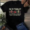 I'm In Therapy And Sewing Is Cheaper Than A Psychiatrist Quilting Sewing Tshirt 2 Im in Therapy and Sewing is Cheaper Than a Psychiatrist Quilting Sewing Tshirt