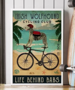 Irish Wolfhound Cycling Club Life Behind Bars Dog Poster