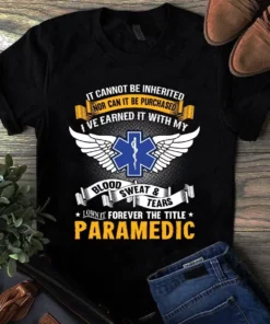 It Cannot Be Inherited Nor Can It Be Purchased Nurse Tshirt
