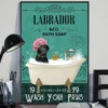 Labrador and Co Bath Soap Wash Your Paw Dog Poster