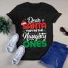 Dear Santa They're The Naughty Ones Christmas Xmas Gift Tshirt 3 Dear Santa Theyre the Naughty Ones Christmas Xmas Gift Tshirt