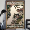 Dinosaurs Eat Man Woman Inherits The Earth Funny Poster 2 Dinosaurs Eat Man Woman Inherits the Earth Funny Poster