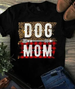 Dog Mom Leopard Printed Buffalo Plaid Gift Tshirt