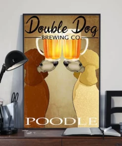 Double Dog Brewing Poodle Beer Dog Funny Poster