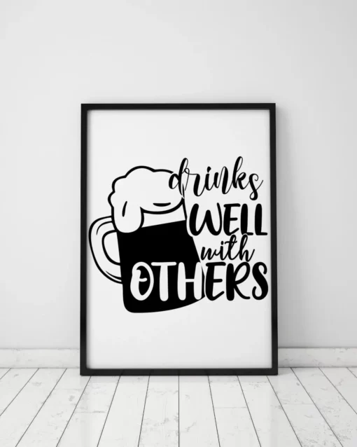 Drinks Well With Others Funny Gift Poster