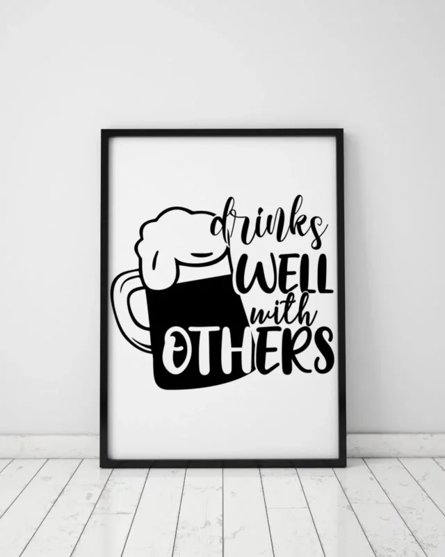 Drinks Well With Others Funny Gift Poster