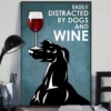 Easily Distracted By Dogs And Wine Black And White Greyhound Dog Poster 3 Easily Distracted by Dogs and Wine Black and White Greyhound Dog Poster