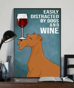 Easily Distracted By Dogs And Wine Irish Terrier Dog Poster